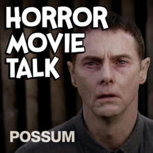 Possum (2018) Review